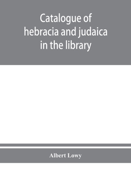 Paperback Catalogue of hebracia and judaica in the library of the Corporation of the city of London Book