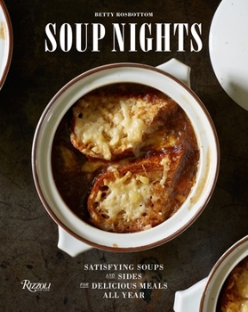Hardcover Soup Nights: Satisfying Soups and Sides for Delicious Meals All Year Book