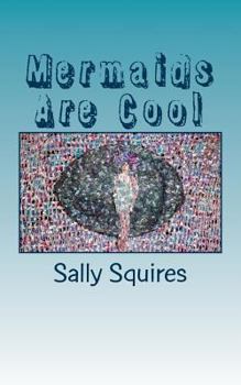 Paperback Mermaids Are Cool: Messages From The Mermaids Book