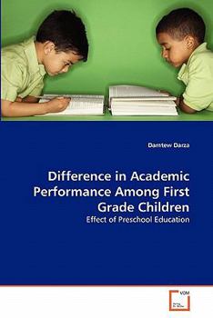 Paperback Difference in Academic Performance Among First Grade Children Book