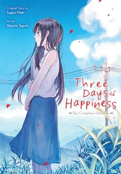 Paperback Three Days of Happiness: The Complete Omnibus Book