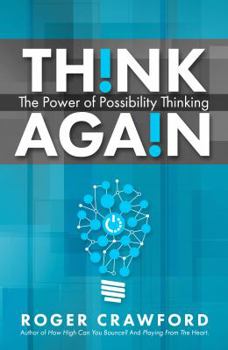 Paperback Think Again: Discover The Possibilities Hidden In Plain Sight Book