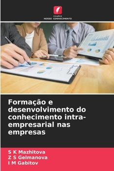 Paperback Formação e desenvolvimento do conhecimento intra-empresarial nas empresas [Portuguese] Book