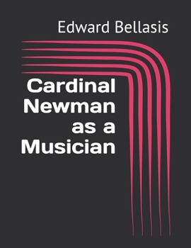 Cardinal Newman as a Musician