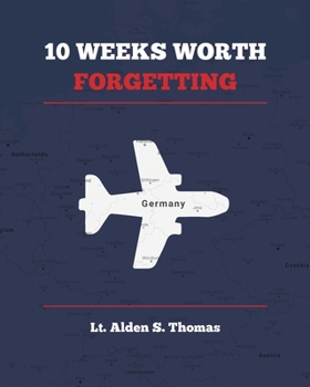 Paperback Ten Weeks Worth Forgetting Book