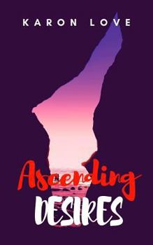 Paperback Ascending Desires Book