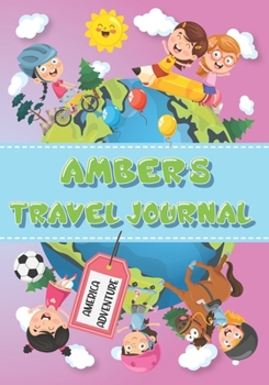 Paperback Amber's Travel Journal: Personalised Awesome Activities Book for USA Adventures Book