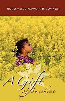 Hardcover A Gift of Sunshine Book