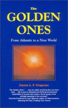 Paperback The Golden Ones: From Atlantis to a New World Book
