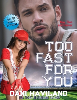 Paperback Too Fast for You Book