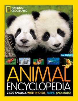 Library Binding Animal Encyclopedia: 2,500 Animals with Photos, Maps, and More! Book