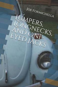 Paperback Lumpers, Longnecks, and One-Eyed Jacks: A 70s Recipe for a Rainy Day Book