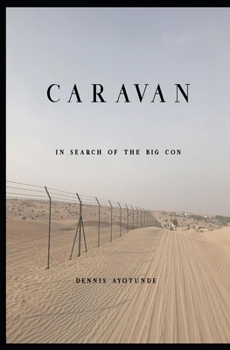 Paperback Caravan: In Search of The Big Con Book