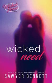 Wicked Need - Book #3 of the Wicked Horse