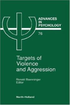 Hardcover Targets of Violence and Aggression: Volume 76 Book