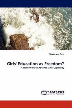 Paperback Girls' Education as Freedom? Book