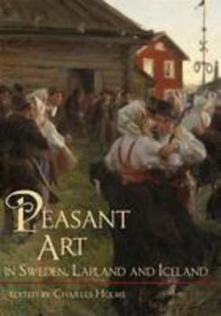 Paperback Peasant Art in Sweden, Lapland and Iceland Book