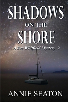 Shadows on the Shore: A Bec Whitfield Mystery