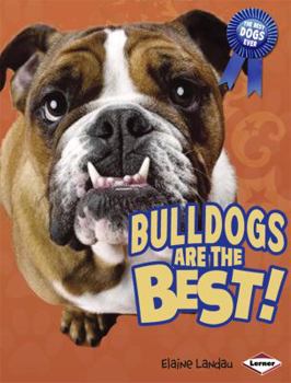 Hardcover Bulldogs Are the Best! Book