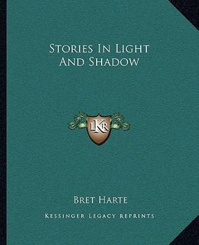 Stories in Light and Shadow