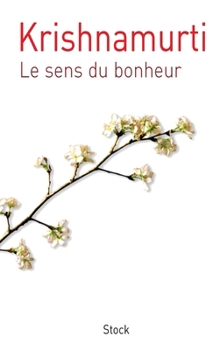 Le sens du bonheur