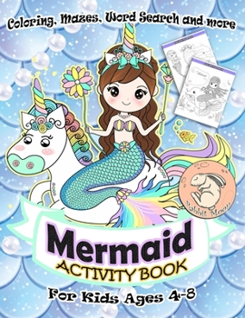 Paperback Mermaid Activity Book for Kids Ages 4-8: A Fun Kid Workbook Game For Learning, Coloring, Mazes, Word Search and More ! Mermaid Activity Book