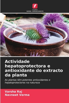 Paperback Actividade hepatoprotectora e antioxidante do extracto da planta [Portuguese] Book