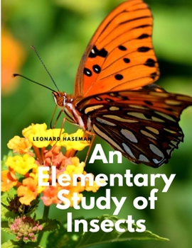 Paperback An Elementary Study of Insects Book