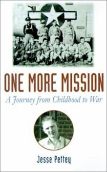 Paperback One More Mission: A Journey from Childhood to War Book