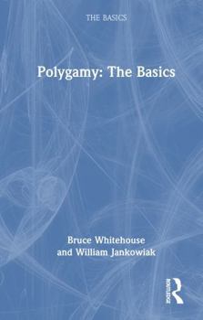 Hardcover Polygamy: The Basics Book