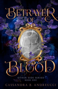 Betrayer of Blood (Other Side Series) - Book #1 of the Other Side