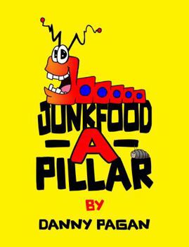 Paperback Junkfood-A-Pillar: Junk Food Ralph Book
