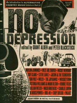 Paperback No Depression: An Introduction to Alternative Country Music. Whatever That Is. Book