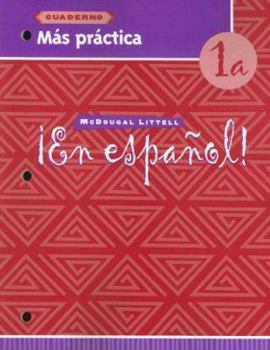 Paperback ?en Espa?ol!: M?s Pr?ctica (Cuaderno) Level 1a [Spanish] Book