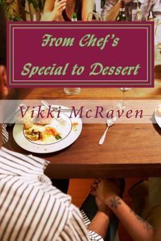 Paperback From Chef's Special to Dessert: An Erotic Romantic Novella Book