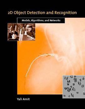 Hardcover 2D Object Detection and Recognition: Models, Algorithms, and Networks Book