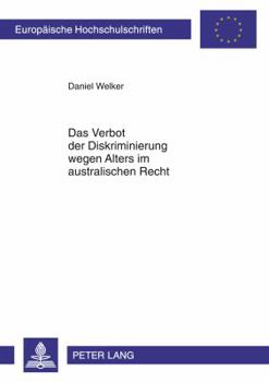 Paperback Das Verbot Der Diskriminierung Wegen Alters Im Australischen Recht [German] Book
