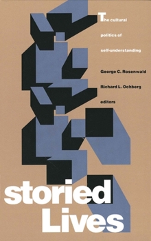 Hardcover Storied Lives: The Cultural Politics of Self-Understanding Book