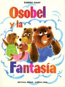 Hardcover Osobel y La Fantasia (Spanish Edition) [Spanish] Book