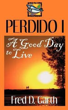 Paperback A Good Day To Live Book