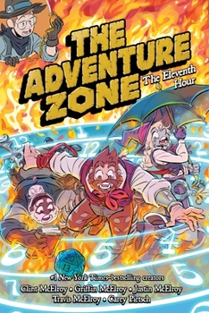 Paperback The Adventure Zone: The Eleventh Hour Book