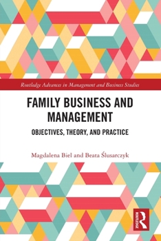 Paperback Family Business and Management: Objectives, Theory, and Practice Book