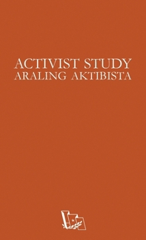 Activist Study – Araling Aktibista - Book #22 of the Colorful Classics
