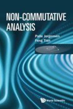 Paperback Non-Commutative Analysis Book