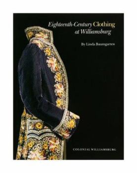 Paperback Eighteenth-Century Clothing at Williamsburg Book