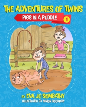 Paperback Pigs In A Puddle: The Adventures of Twins Book