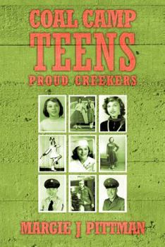 Paperback Coal Camp Teens: Proud Creekers Book