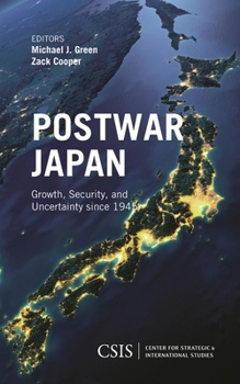 Paperback Postwar Japan: Growth, Security, and Uncertainty Since 1945 Book
