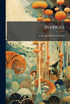 Paperback Sveriges: Norges Och Danmarks Sötvatten-mollusker ...... [Swedish] Book