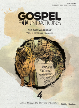 Paperback Gospel Foundations for Students: Volume 4 - The Coming Rescue: A Year Through the Storyline of Scripture Volume 4 Book